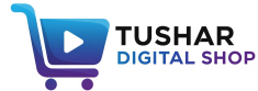Tushar Digital Shop